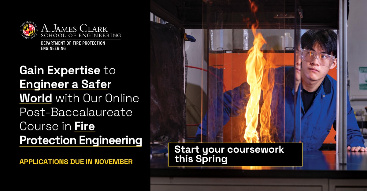 Department of Fire Protection Engineering - University of Maryland ad