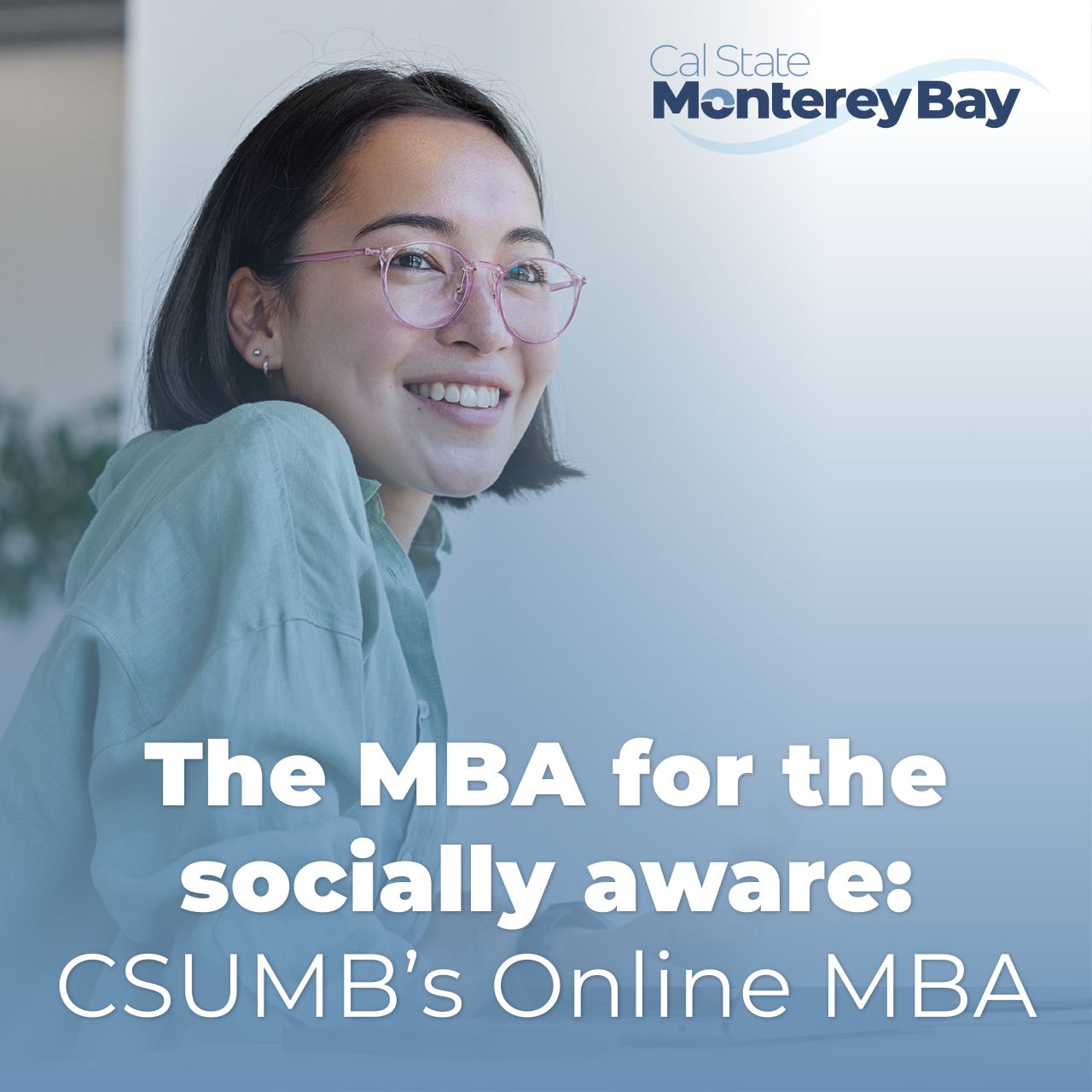 College of Business @ California State University Monterey Bay ad