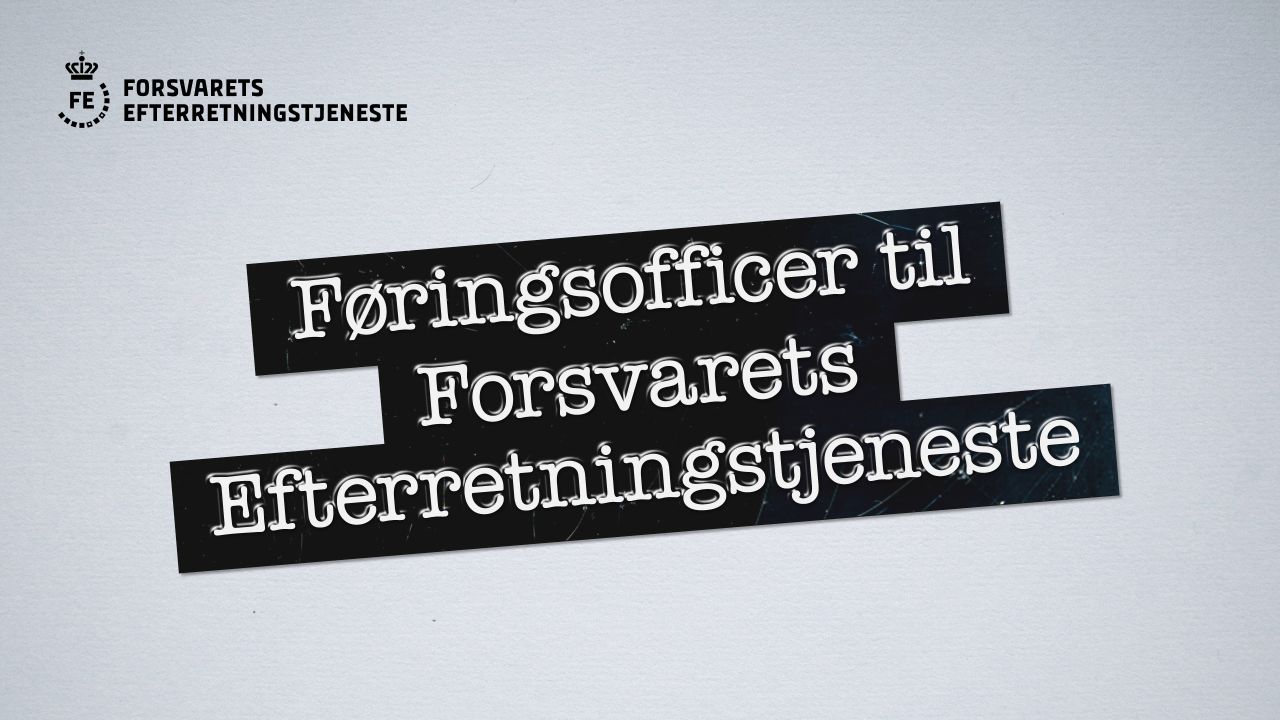 Forsvarets Efterretningstjeneste (FE) ad