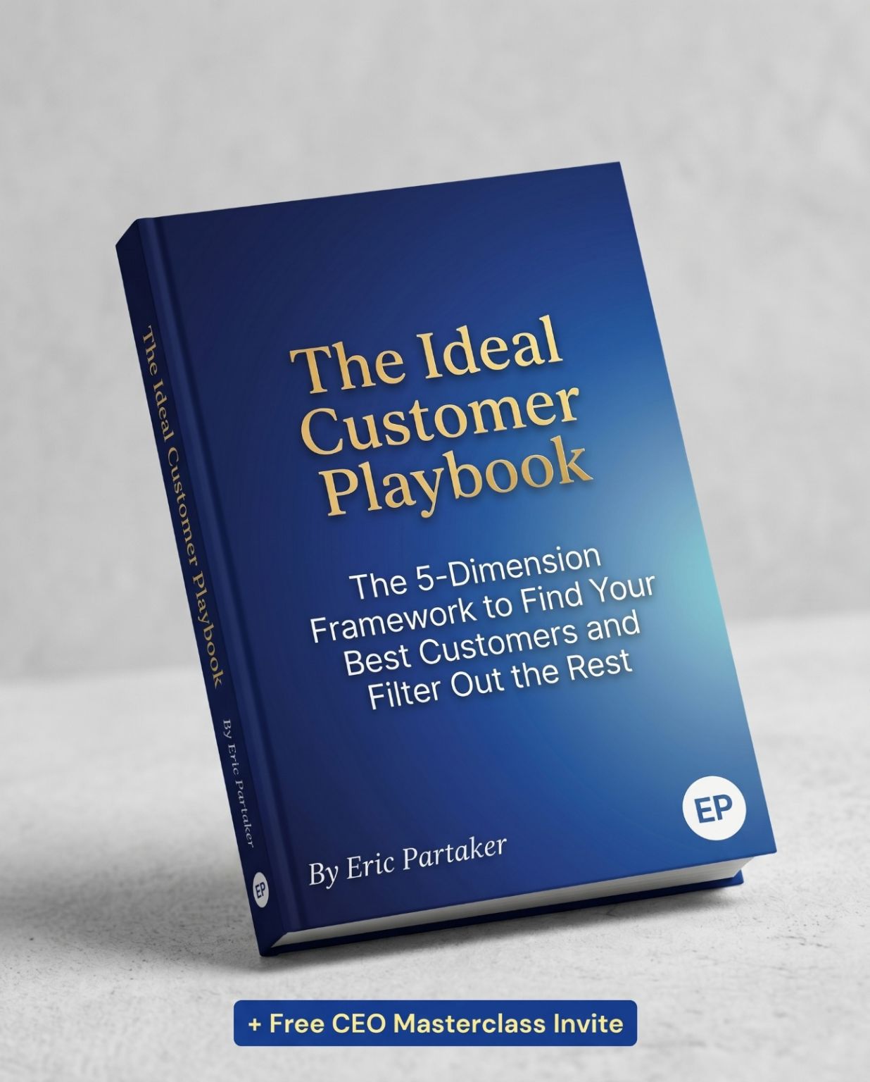 The Founder & CEO Accelerator by Eric Partaker ad