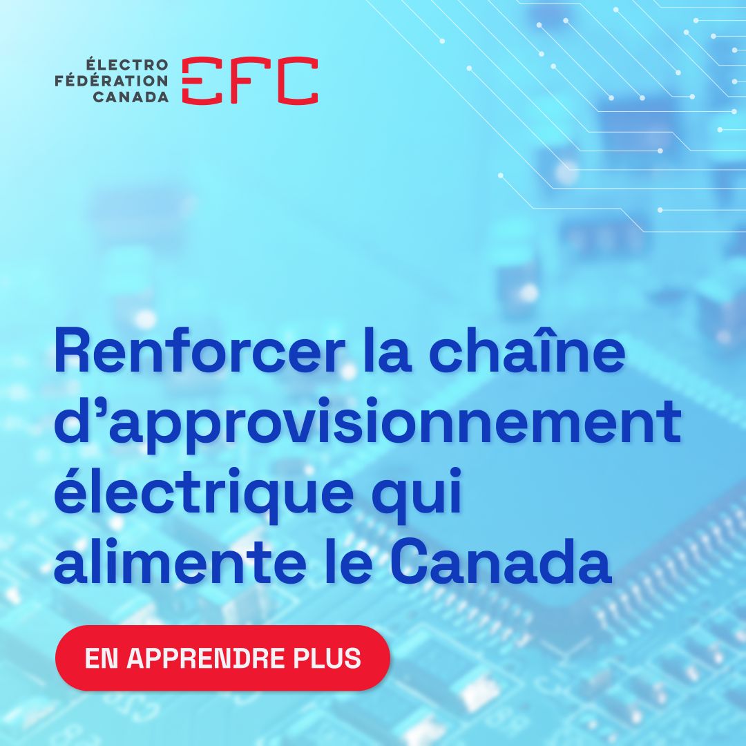 Electro-Federation Canada (EFC) ad