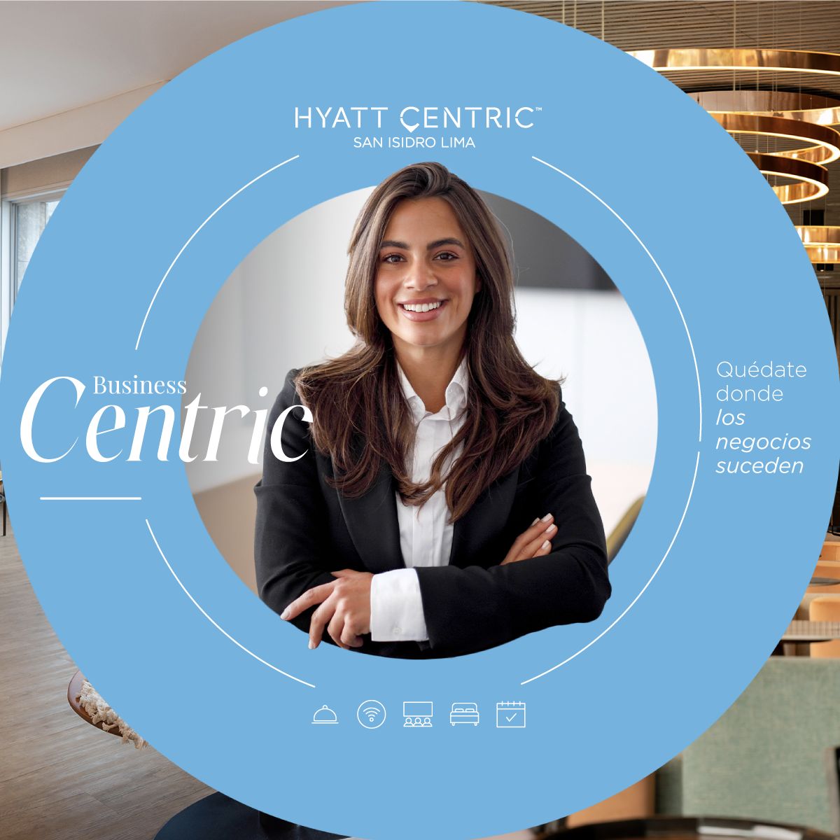Hyatt Centric San Isidro Lima ad