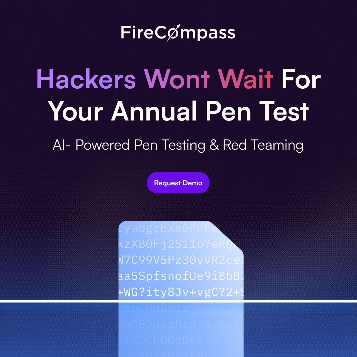FireCompass: AI Pen Testing With AI Safety & Governance Built In ad