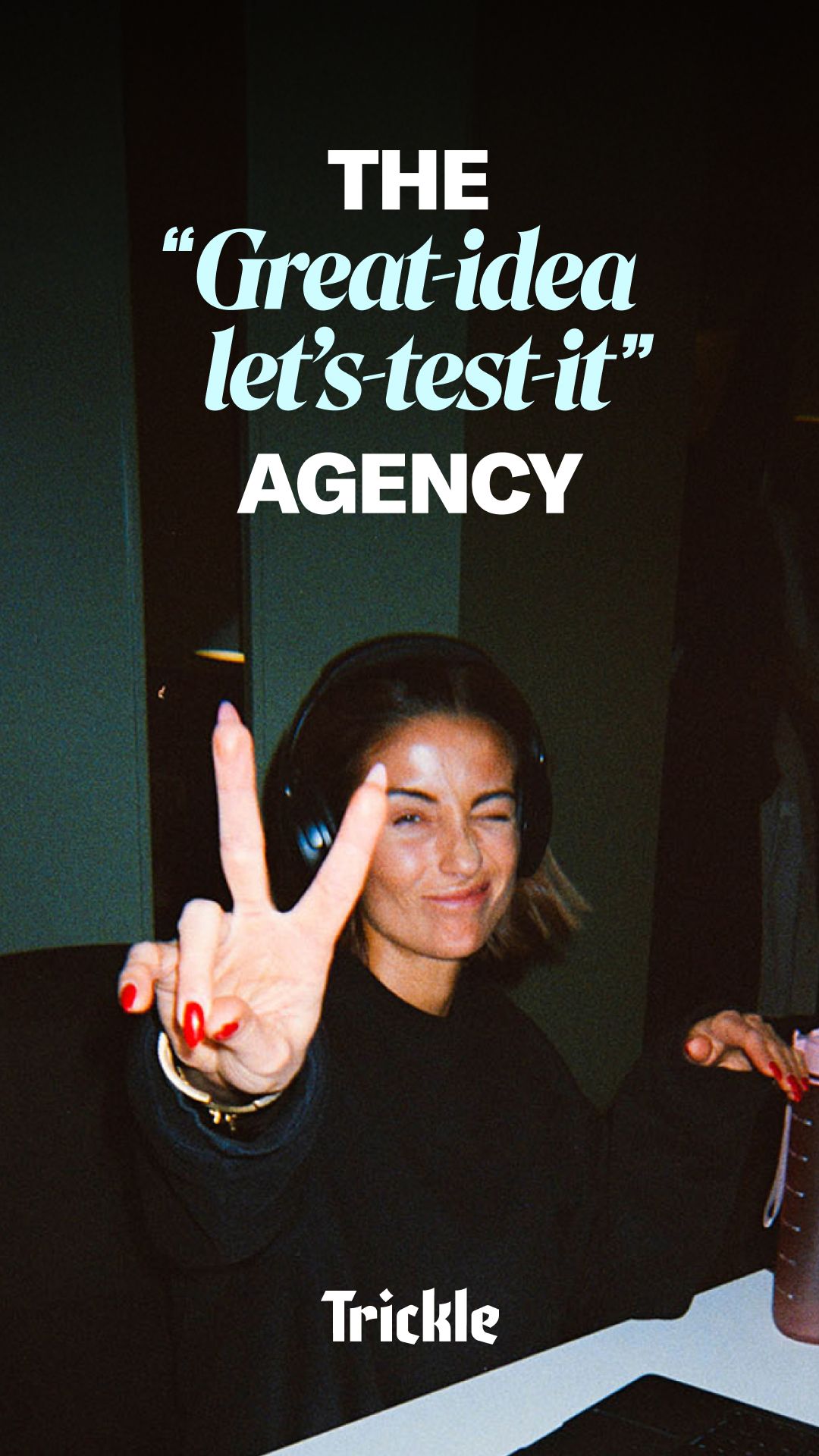 Trickle | PPP ad