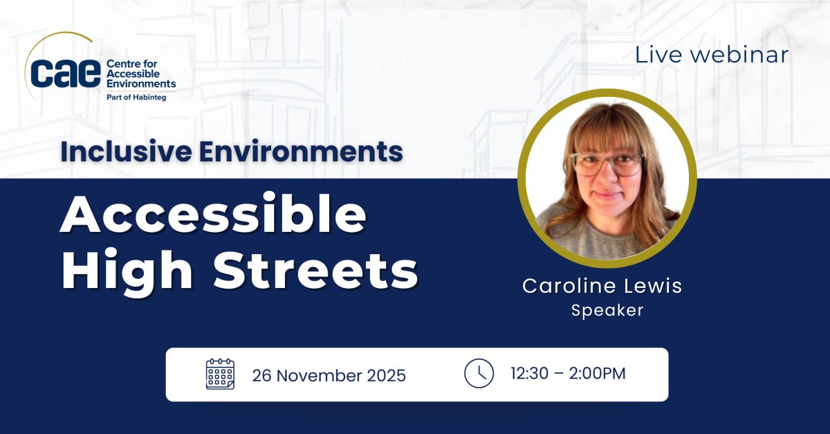 CAE - Centre for Accessible Environments ad