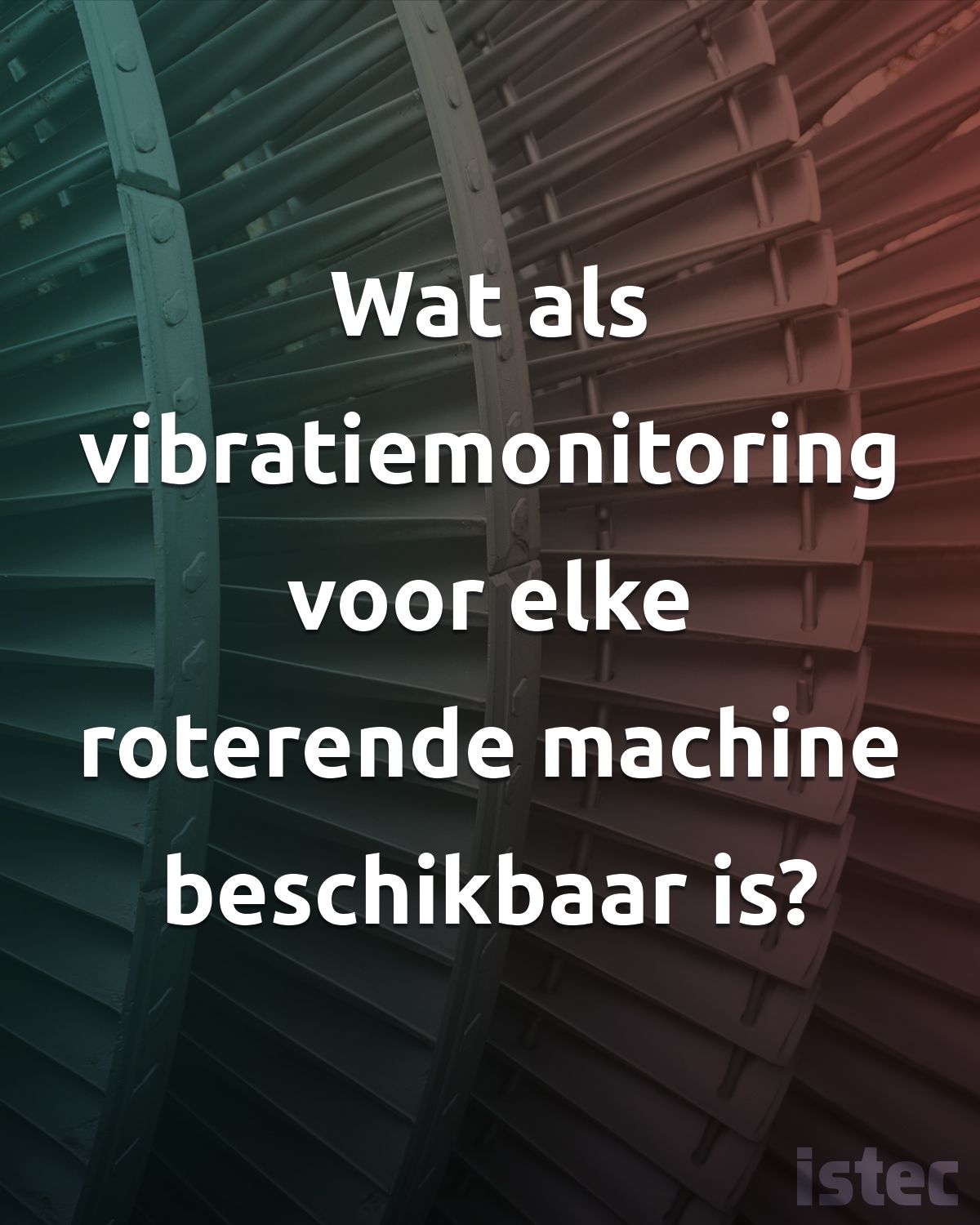 Istec | Vibration & Speed ad