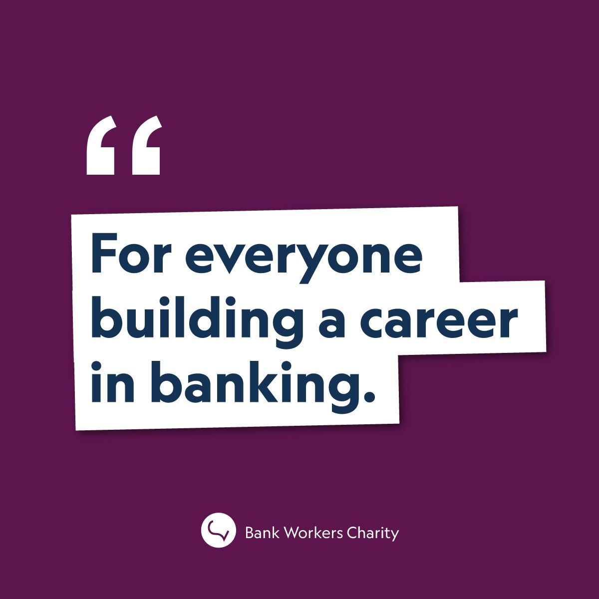 Bank Workers Charity ad