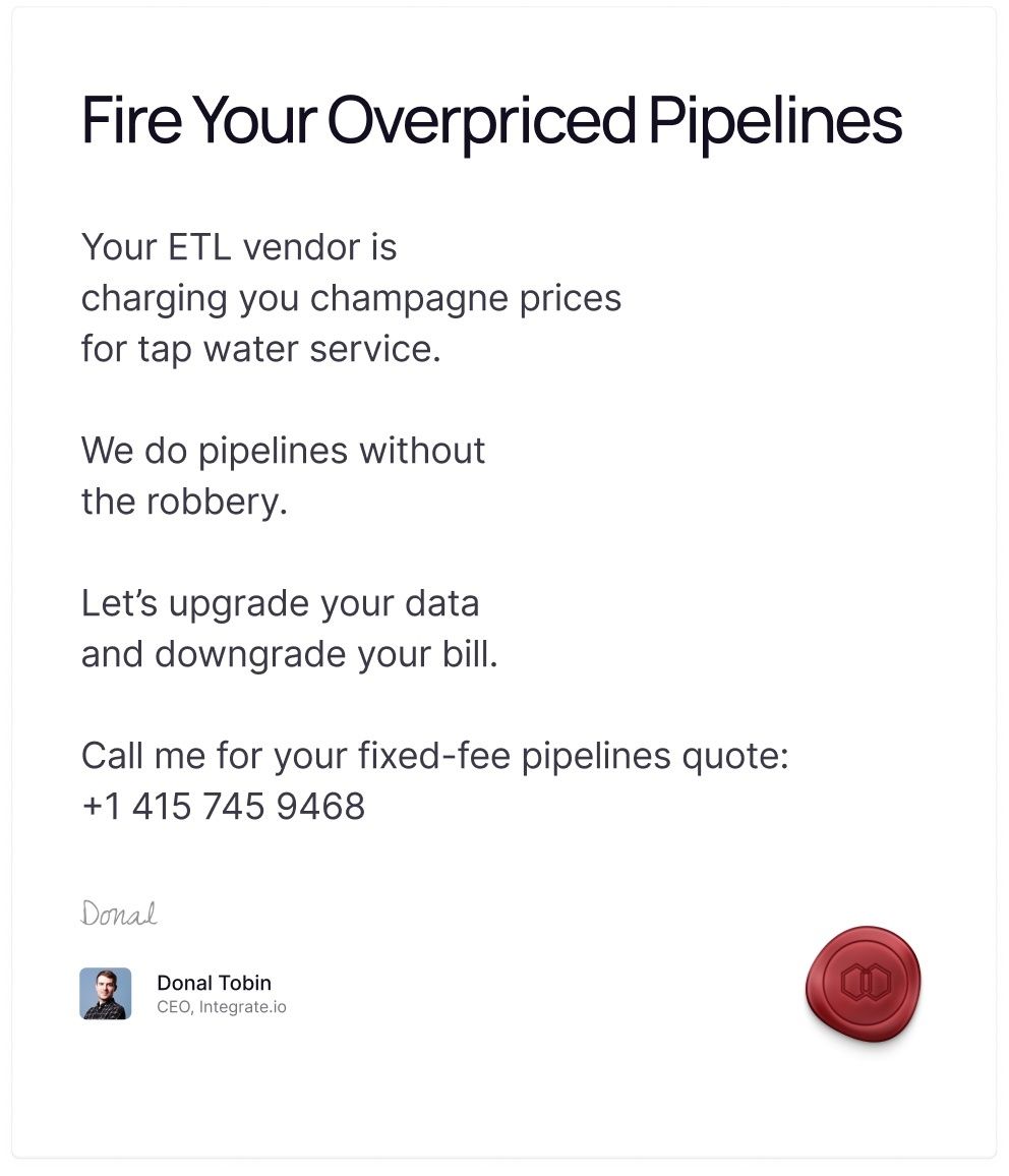 Integrate.io - Fixed-Fee Data Pipelines. No IT Required. ad