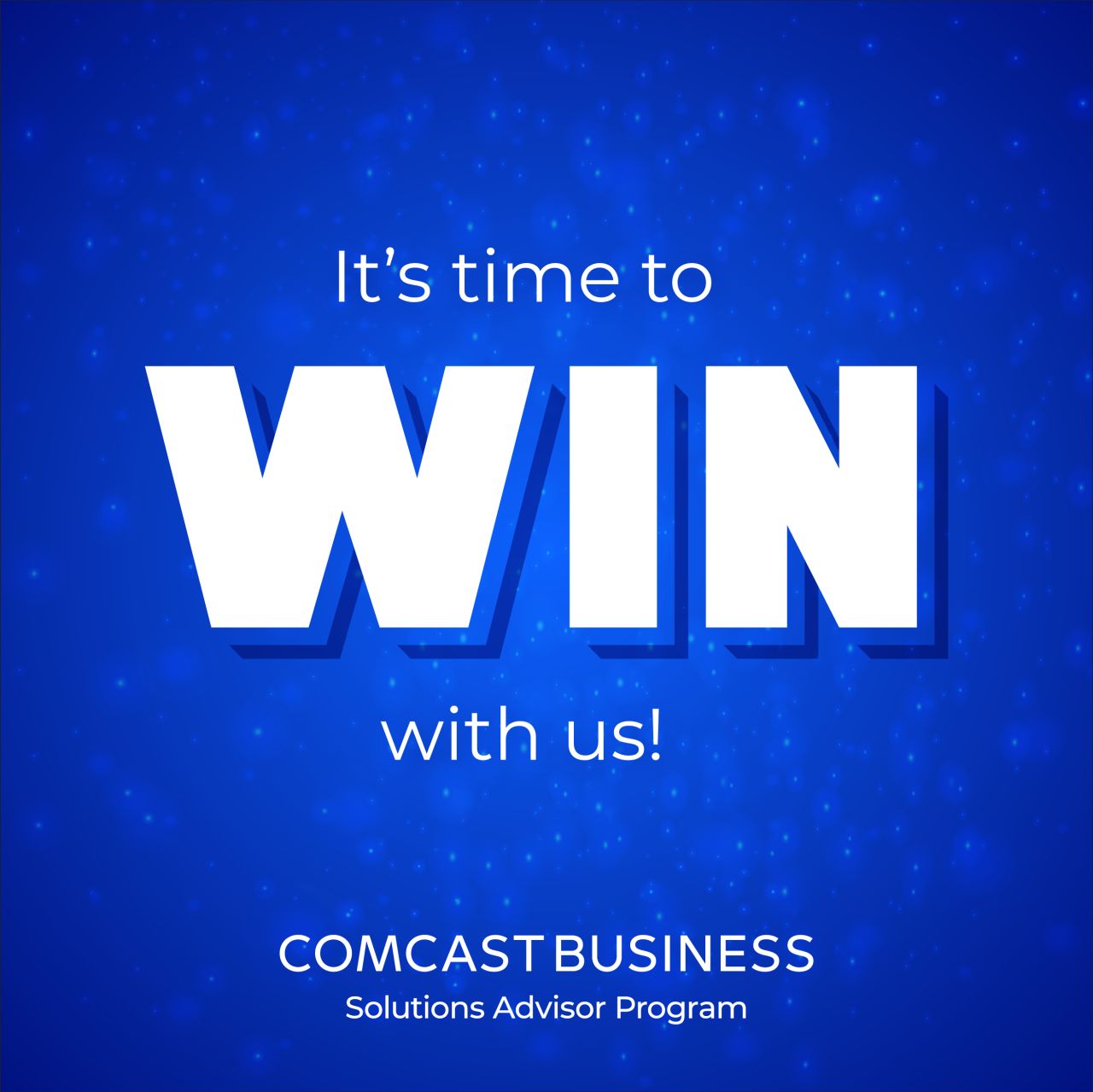 Comcast Business Solutions Advisor Program ad