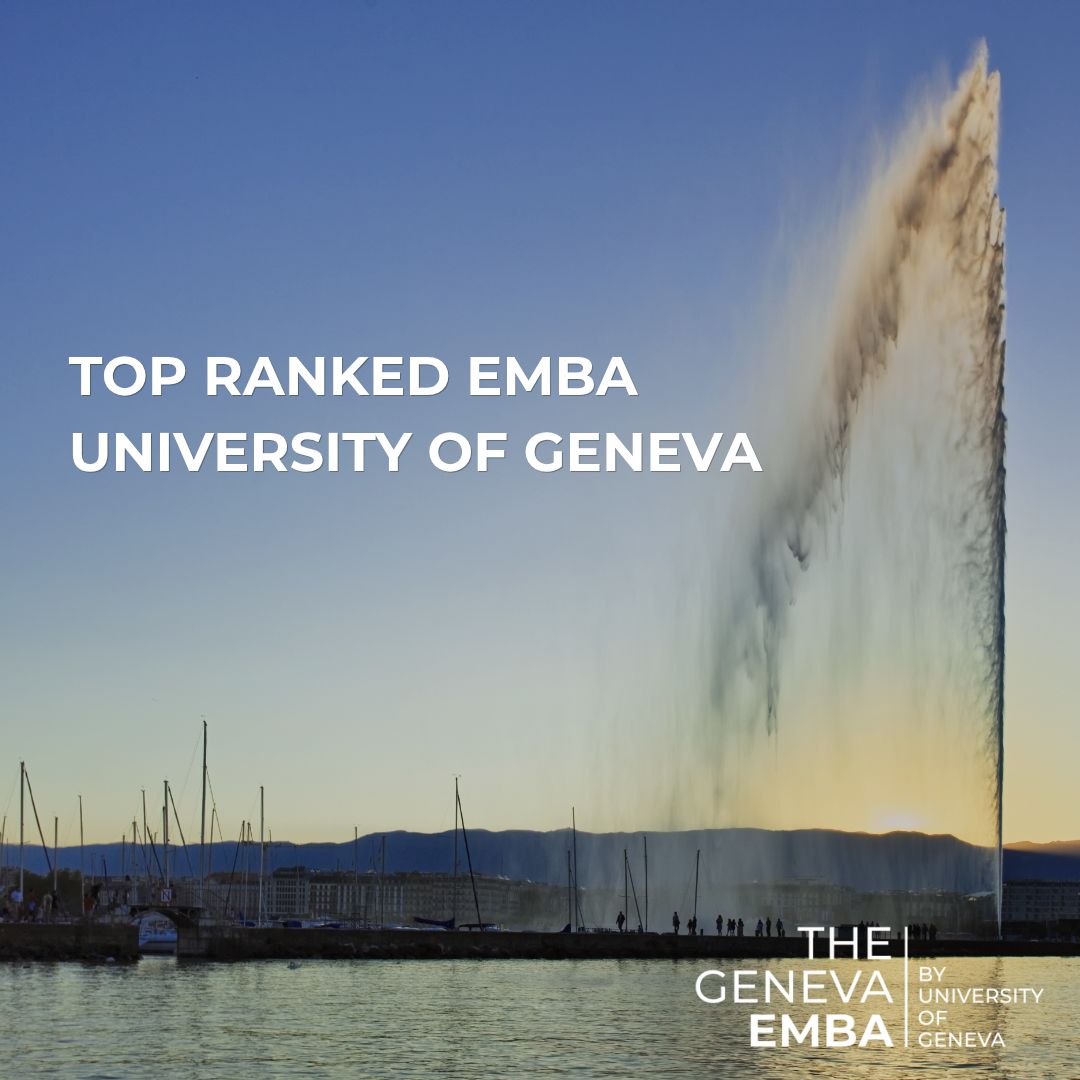 The Geneva EMBA by the University of Geneva ad