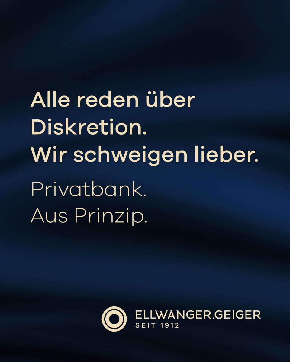 ELLWANGER.GEIGER PRIVATBANKHAUS ad