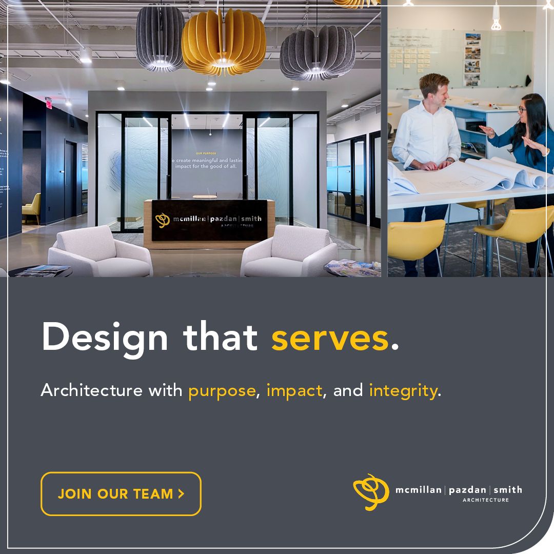 McMillan Pazdan Smith Architecture ad