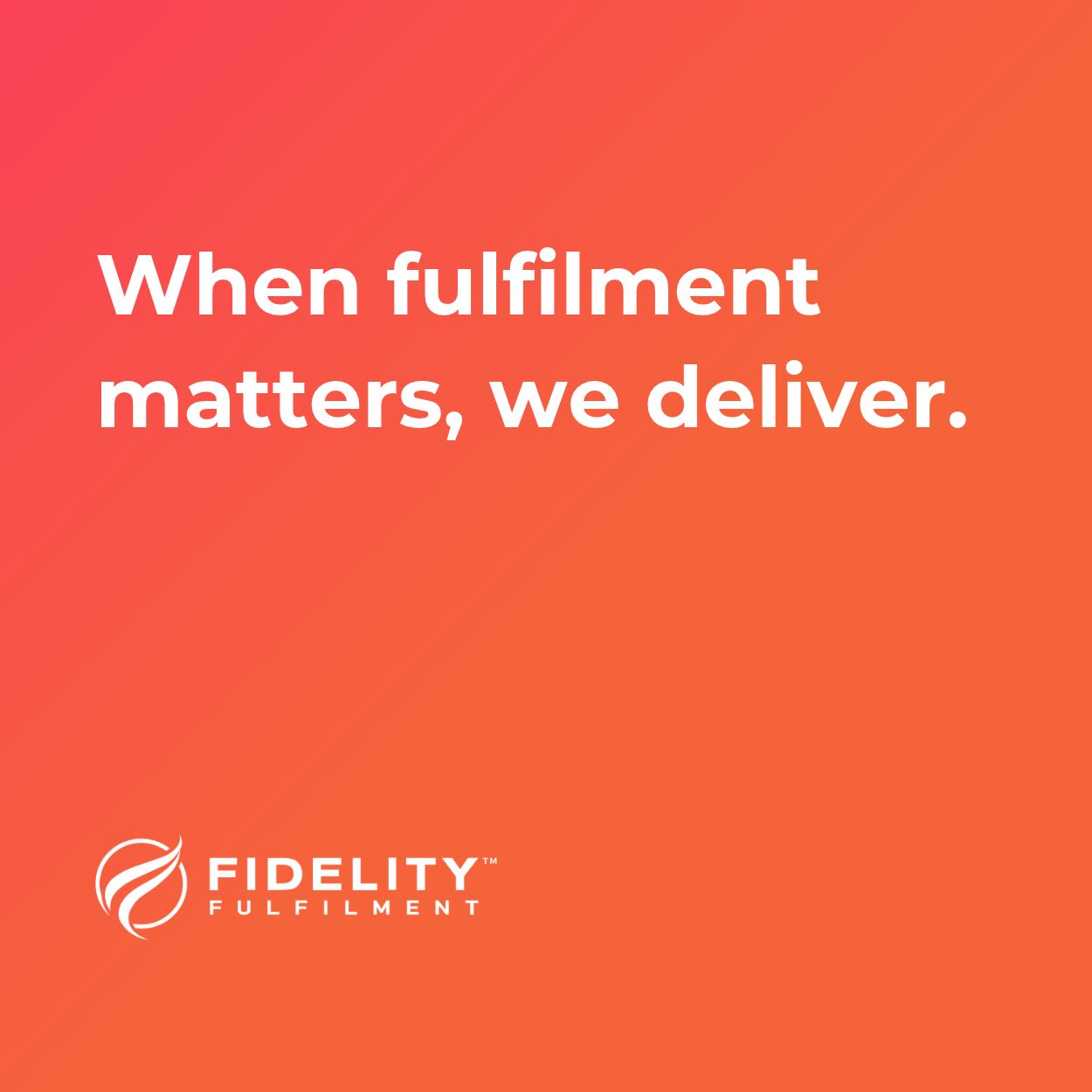 Fidelity Fulfilment ad
