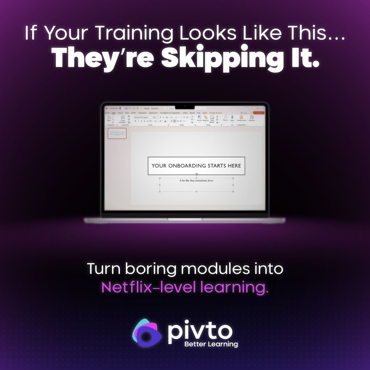 Pivto Better Learning ad
