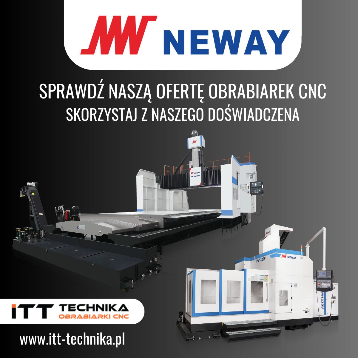 ITT-Technika Obrabiarki CNC - NEWAY CNC i MTE - Sprzedaż i Serwis ad