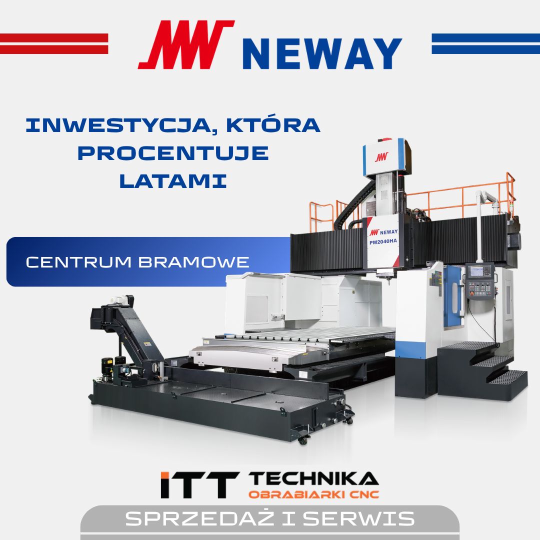 ITT-Technika Obrabiarki CNC - NEWAY CNC i MTE - Sprzedaż i Serwis ad