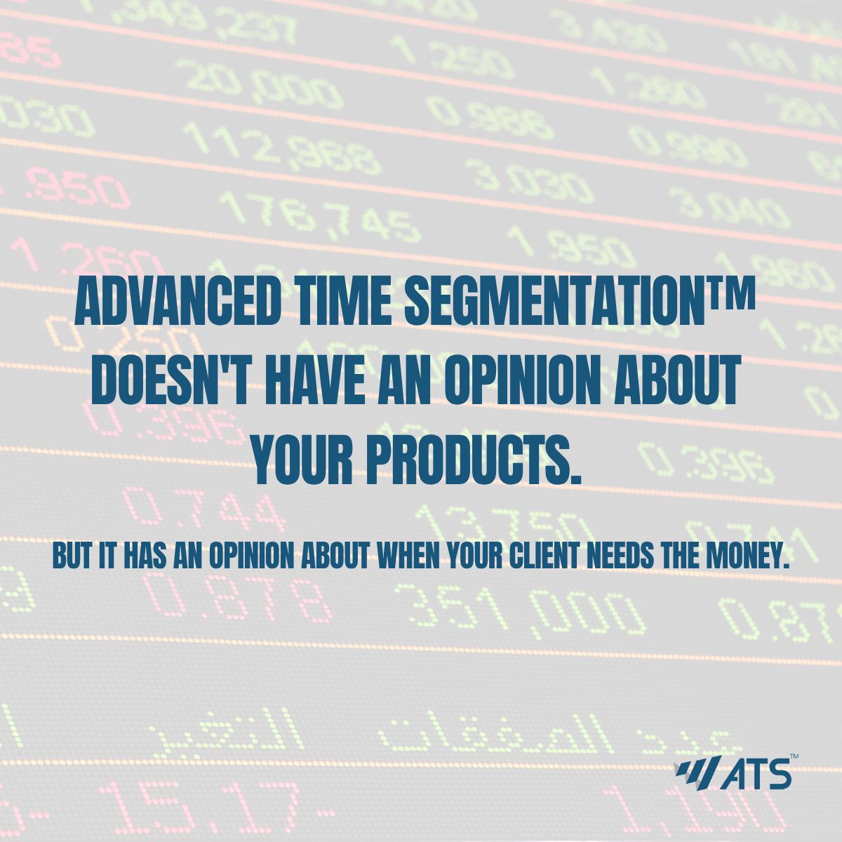 Advanced Time Segmentation™ ad