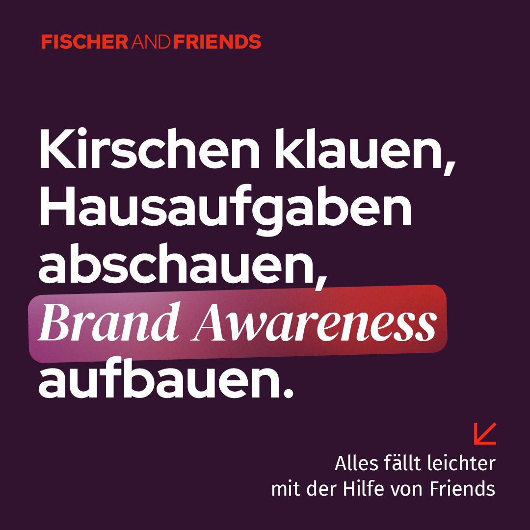 FISCHER AND FRIENDS GmbH ad