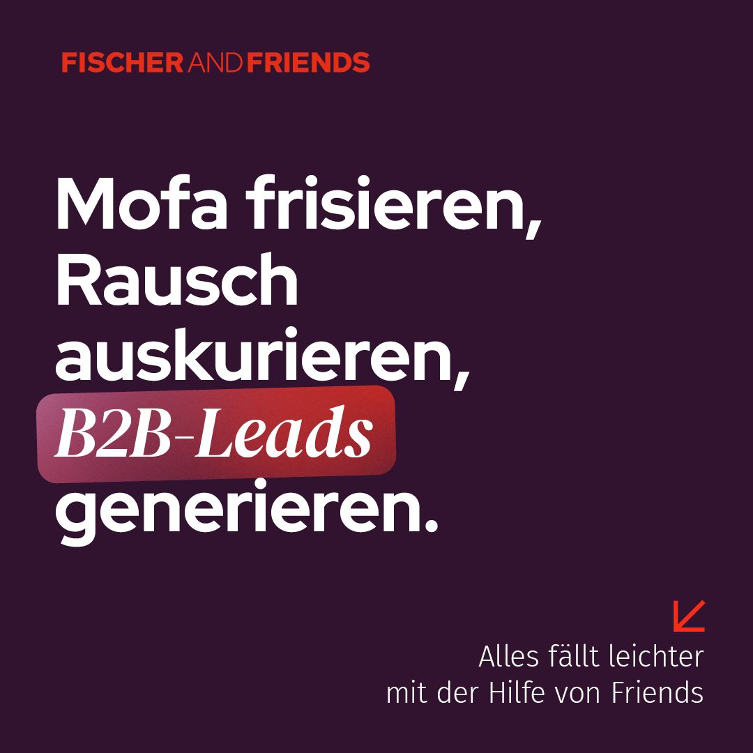 FISCHER AND FRIENDS GmbH ad