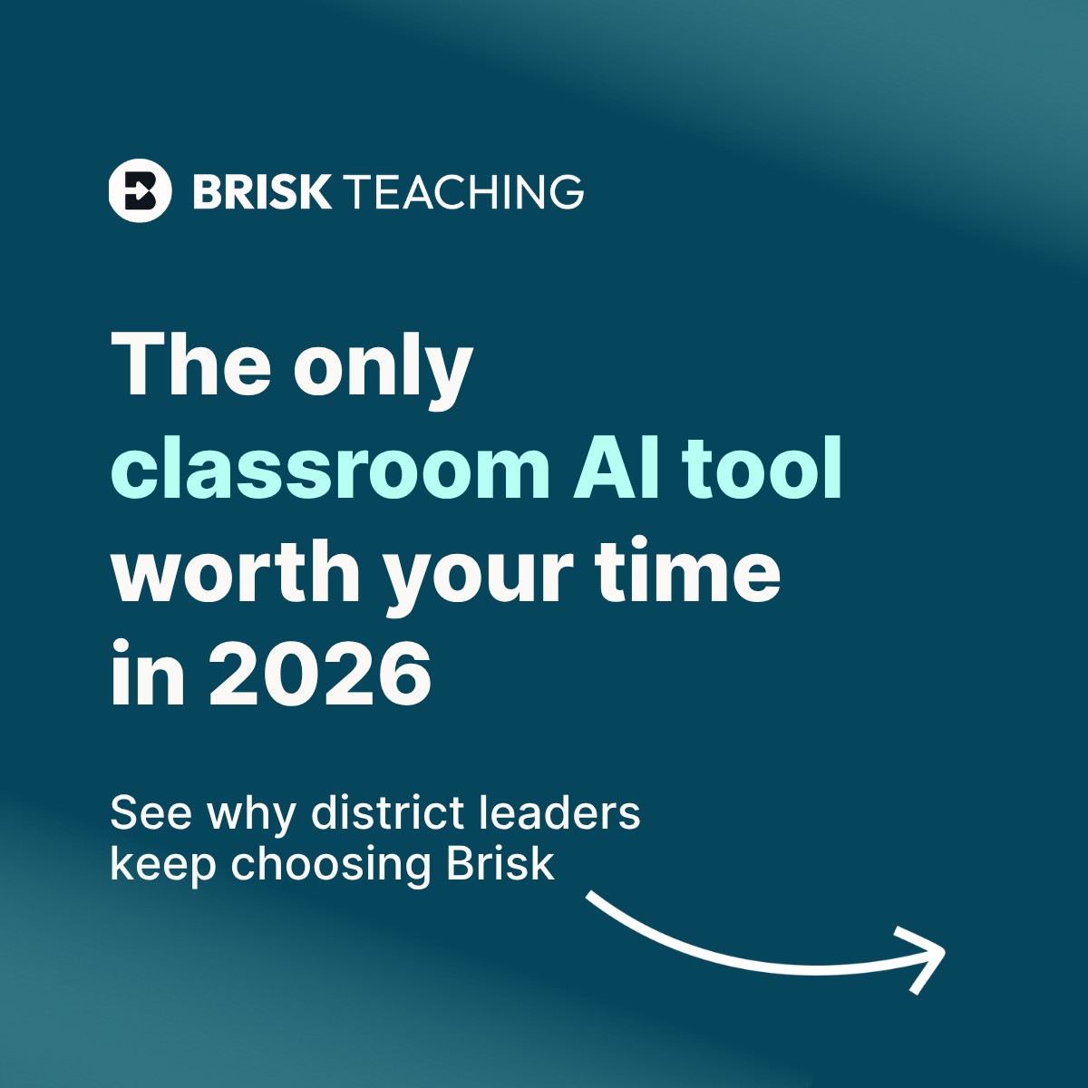 Brisk Teaching ad
