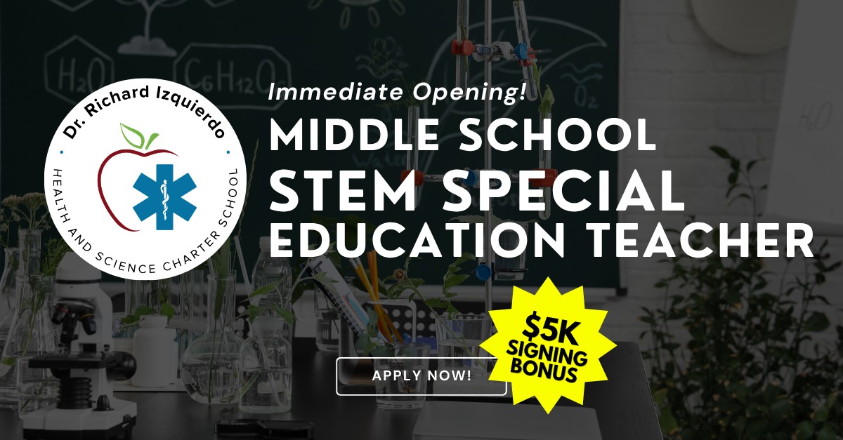 Dr. Richard Izquierdo Health & Science Charter School ad