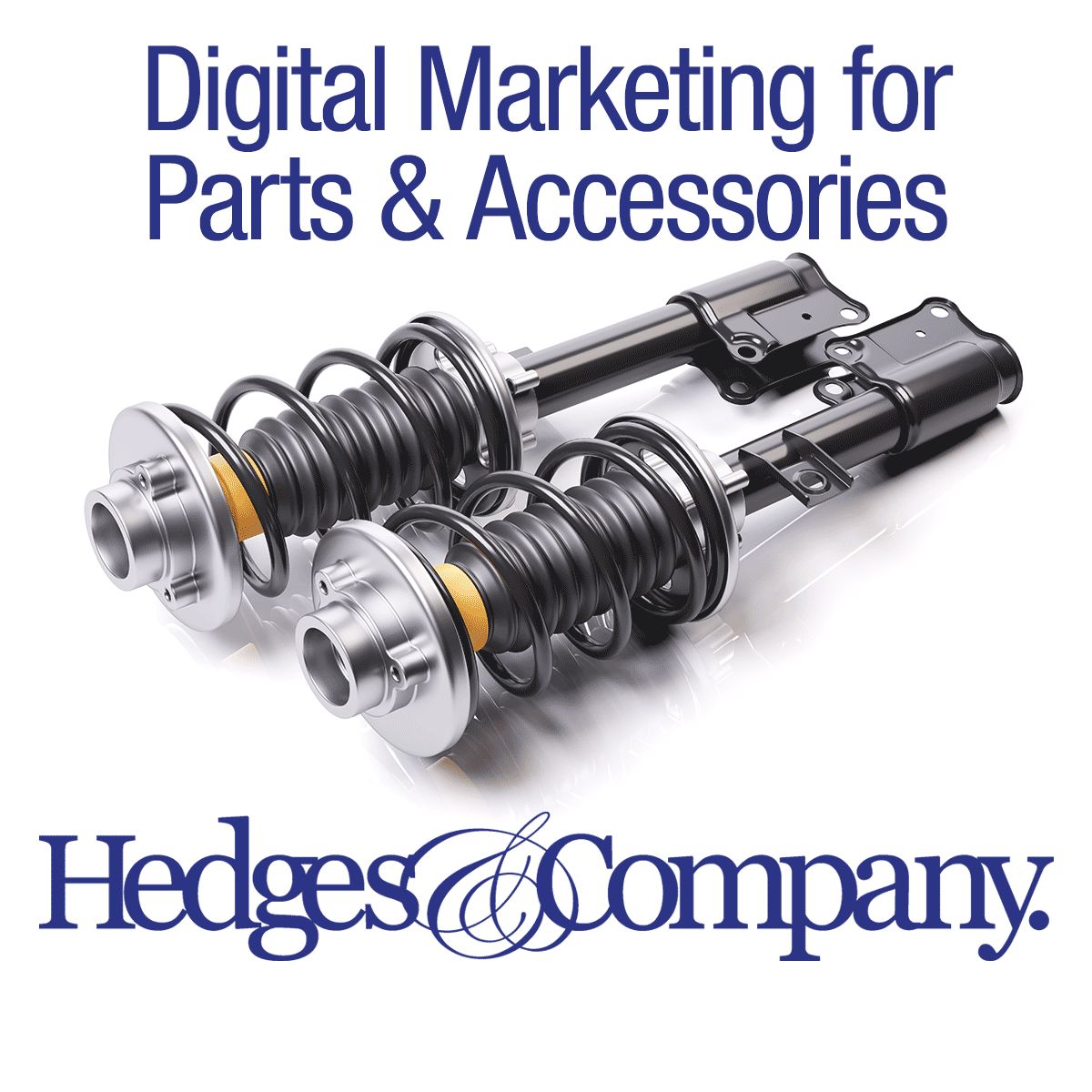 Hedges & Company Automotive Digital Marketing Agency ad