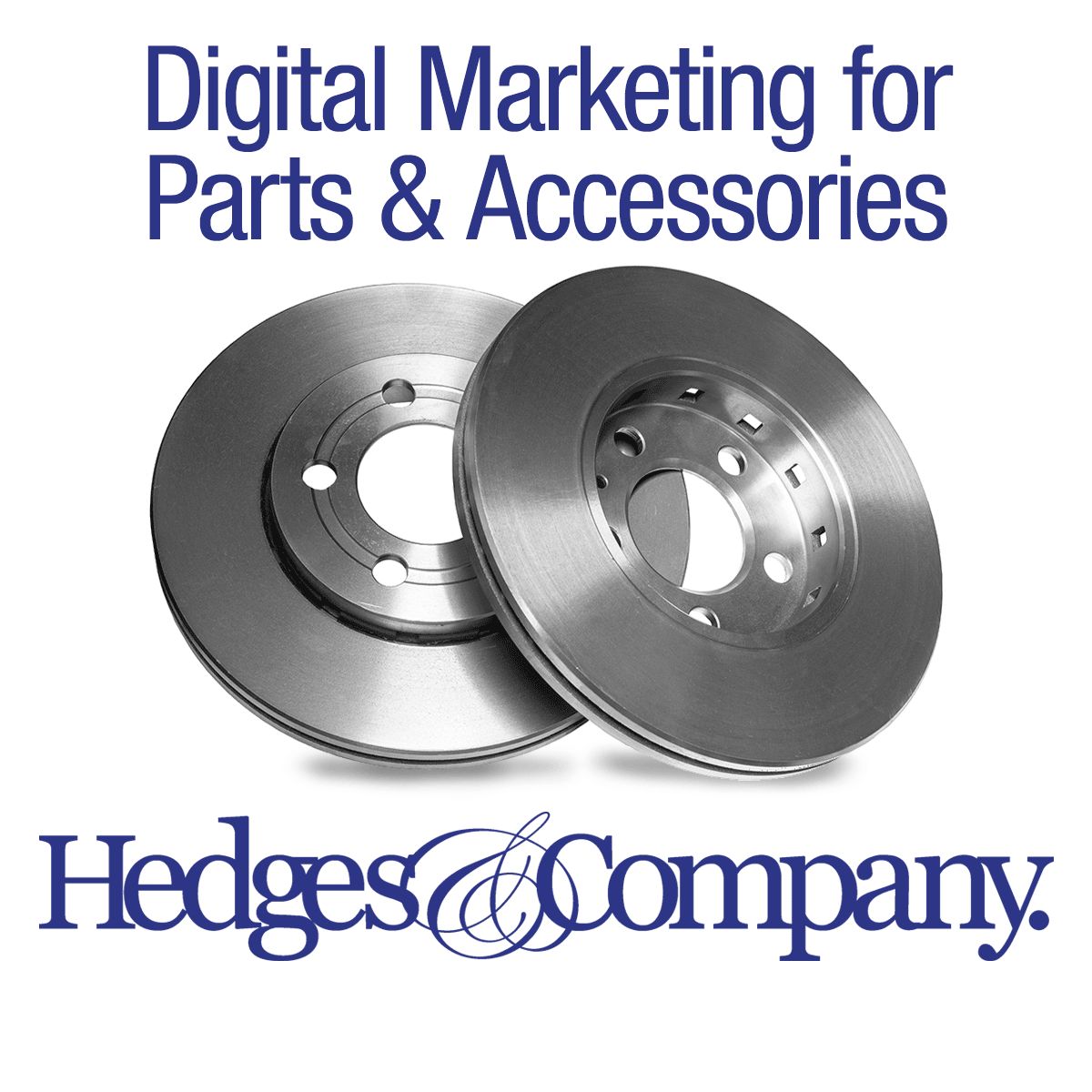 Hedges & Company Automotive Digital Marketing Agency ad