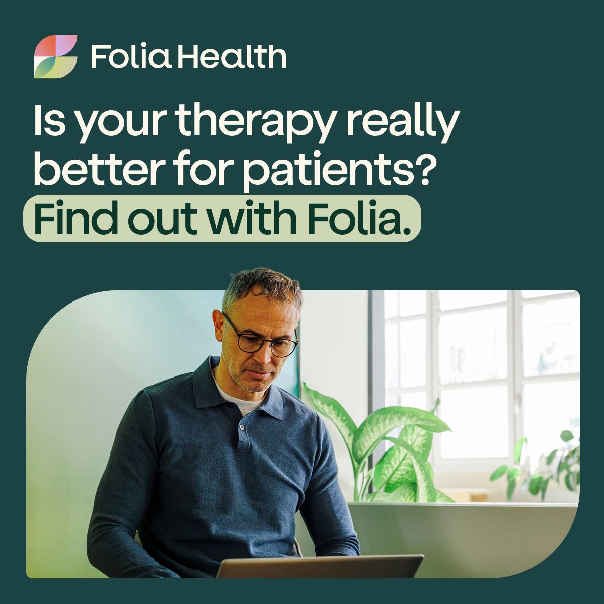 Folia Health: The Home-Reported Outcomes Company ad